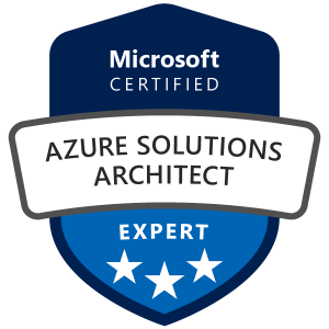 Microsoft Certified: Azure Solutions Architect Expert